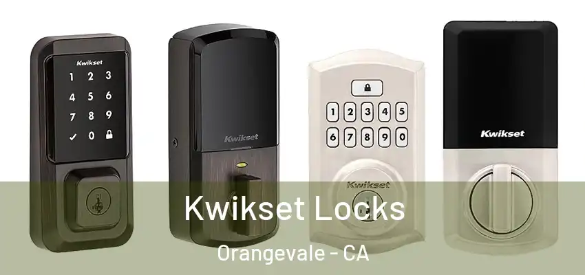  Kwikset Locks Orangevale - CA