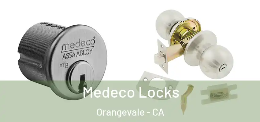 Medeco Locks Orangevale - CA